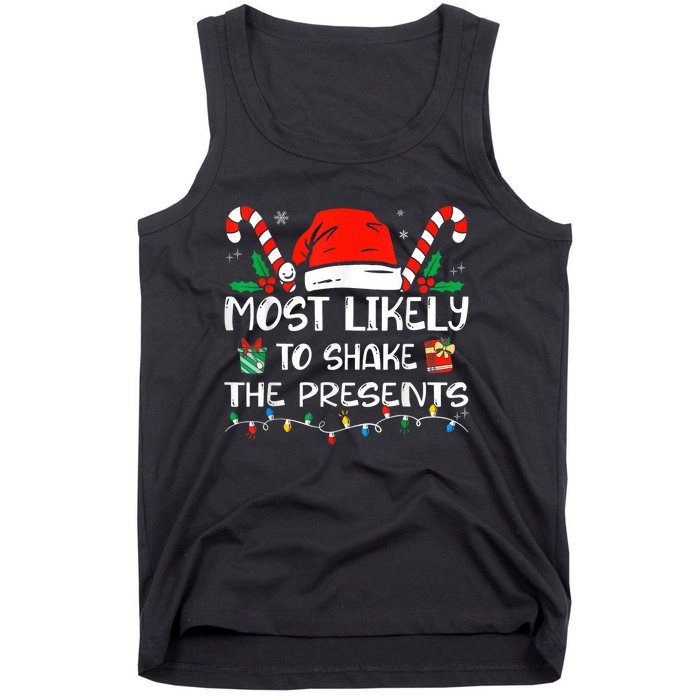 Most Likely To Shake The Presents Funny Family Christmas Tank Top