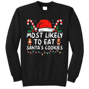 Most Likely To Eat Santas Cookies Family Christmas Holiday Sweatshirt