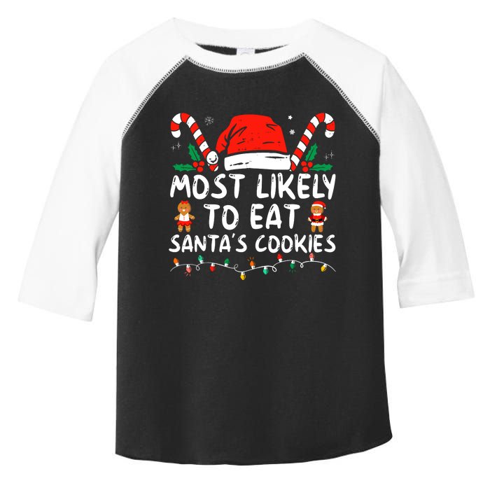 Most Likely To Eat Santas Cookies Family Christmas Holiday Toddler Fine Jersey T-Shirt