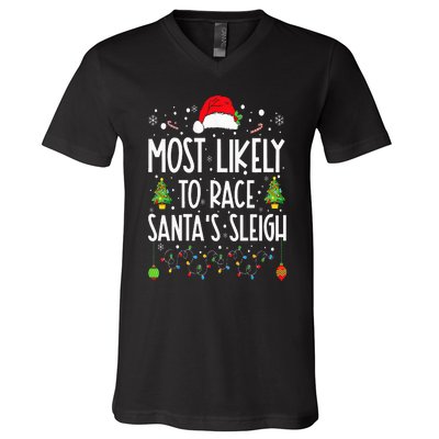 Most Likely To Race Santa's Sleigh Family Christmas Pajamas V-Neck T-Shirt