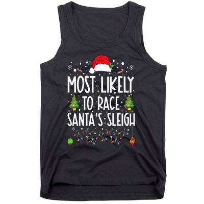 Most Likely To Race Santa's Sleigh Family Christmas Pajamas Tank Top