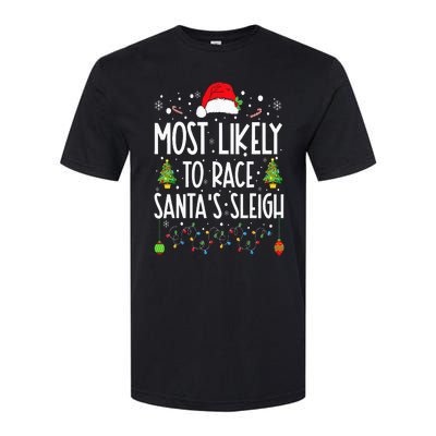 Most Likely To Race Santa's Sleigh Family Christmas Pajamas Softstyle CVC T-Shirt