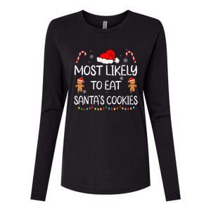 Most Likely To Eat Santas Cookies Family Christmas Matching Womens Cotton Relaxed Long Sleeve T-Shirt