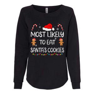 Most Likely To Eat Santas Cookies Family Christmas Matching Womens California Wash Sweatshirt