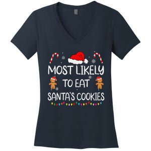 Most Likely To Eat Santas Cookies Family Christmas Matching Women's V-Neck T-Shirt