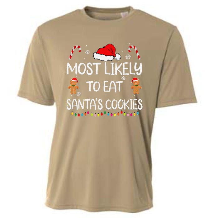 Most Likely To Eat Santas Cookies Family Christmas Matching Cooling Performance Crew T-Shirt