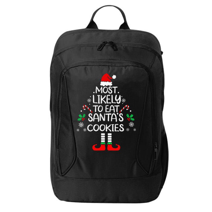 Most Likely To Eat Santas Cookies Christmas Family Matching City Backpack