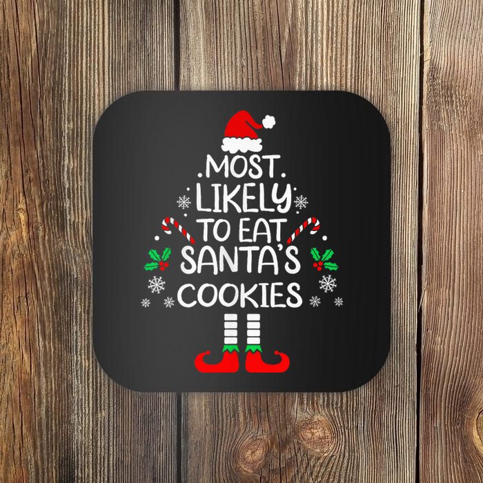 Most Likely To Eat Santas Cookies Christmas Family Matching Coaster