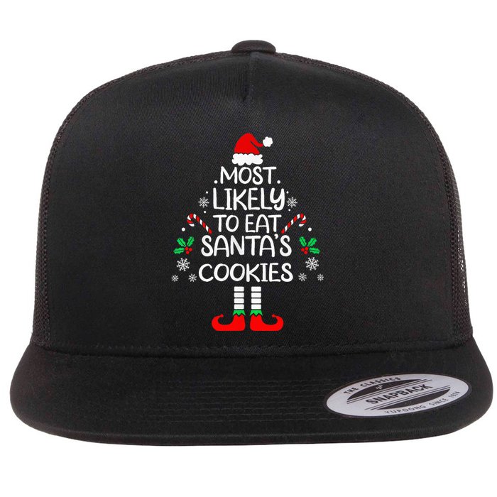 Most Likely To Eat Santas Cookies Christmas Family Matching Flat Bill Trucker Hat