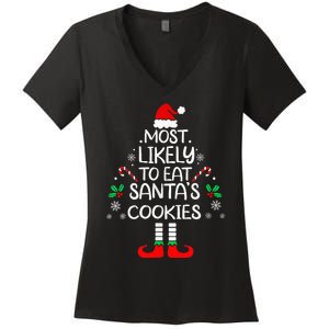 Most Likely To Eat Santas Cookies Christmas Family Matching Women's V-Neck T-Shirt