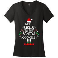 Most Likely To Eat Santas Cookies Christmas Family Matching Women's V-Neck T-Shirt