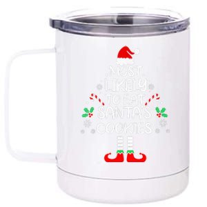 Most Likely To Eat Santas Cookies Christmas Family Matching 12 oz Stainless Steel Tumbler Cup