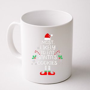 Most Likely To Eat Santas Cookies Christmas Family Matching Coffee Mug