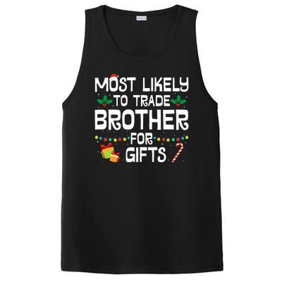 Most Likely To Trade Brother For Gifts Funny Christmas Party PosiCharge Competitor Tank