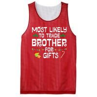 Most Likely To Trade Brother For Gifts Funny Christmas Party Mesh Reversible Basketball Jersey Tank