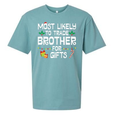 Most Likely To Trade Brother For Gifts Funny Christmas Party Sueded Cloud Jersey T-Shirt