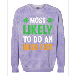 Most Likely To Do An Irish Exit Funny St Patrick Colorblast Crewneck Sweatshirt