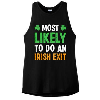 Most Likely To Do An Irish Exit Funny St Patrick Ladies PosiCharge Tri-Blend Wicking Tank