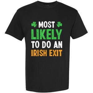 Most Likely To Do An Irish Exit Funny St Patrick Garment-Dyed Heavyweight T-Shirt