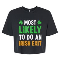 Most Likely To Do An Irish Exit Funny St Patrick Bella+Canvas Jersey Crop Tee