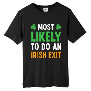 Most Likely To Do An Irish Exit Funny St Patrick Tall Fusion ChromaSoft Performance T-Shirt