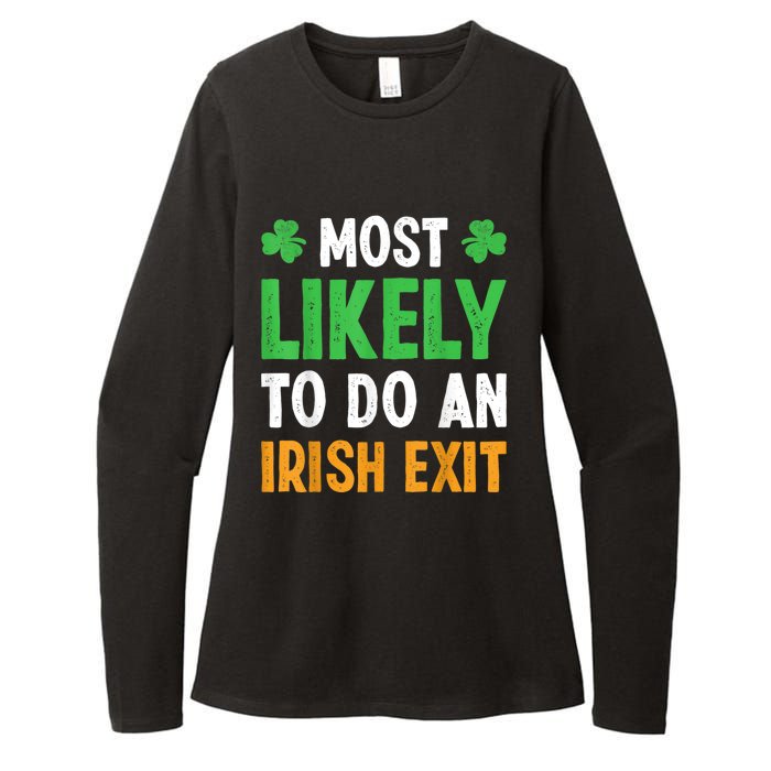 Most Likely To Do An Irish Exit Funny St Patrick Womens CVC Long Sleeve Shirt