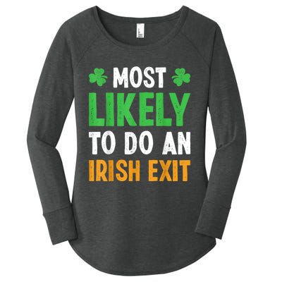 Most Likely To Do An Irish Exit Funny St Patrick Women's Perfect Tri Tunic Long Sleeve Shirt