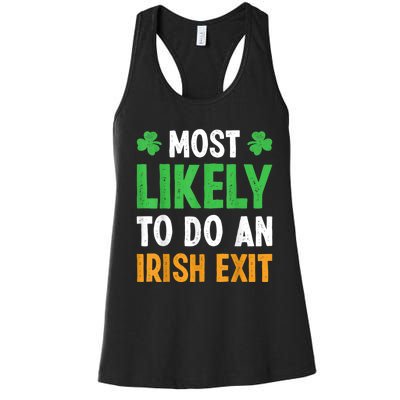 Most Likely To Do An Irish Exit Funny St Patrick Women's Racerback Tank