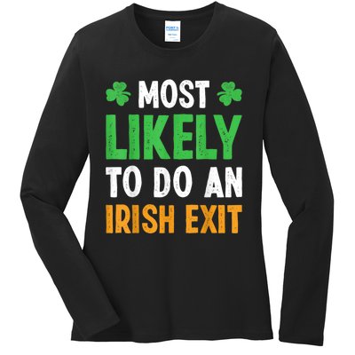 Most Likely To Do An Irish Exit Funny St Patrick Ladies Long Sleeve Shirt