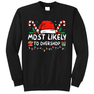 Most Likely To Overshop Shopping Family Crew Christmas Sweatshirt