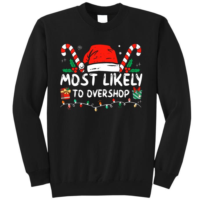 Most Likely To Overshop Shopping Family Crew Christmas Sweatshirt