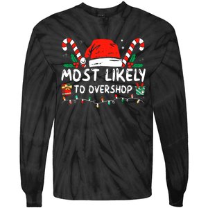 Most Likely To Overshop Shopping Family Crew Christmas Tie-Dye Long Sleeve Shirt