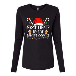 Most Likely To Eat SantaS Cookies Funny Family Christmas Womens Cotton Relaxed Long Sleeve T-Shirt