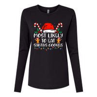 Most Likely To Eat SantaS Cookies Funny Family Christmas Womens Cotton Relaxed Long Sleeve T-Shirt