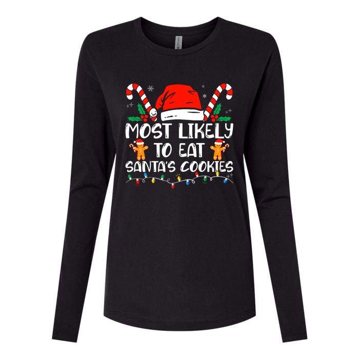 Most Likely To Eat SantaS Cookies Funny Family Christmas Womens Cotton Relaxed Long Sleeve T-Shirt