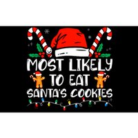 Most Likely To Eat SantaS Cookies Funny Family Christmas Bumper Sticker