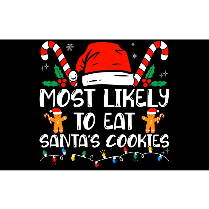 Most Likely To Eat SantaS Cookies Funny Family Christmas Bumper Sticker