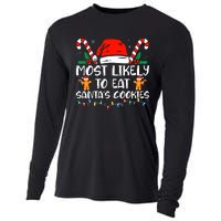 Most Likely To Eat SantaS Cookies Funny Family Christmas Cooling Performance Long Sleeve Crew