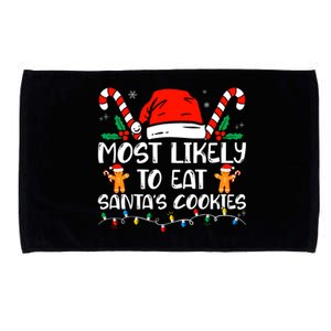 Most Likely To Eat SantaS Cookies Funny Family Christmas Microfiber Hand Towel