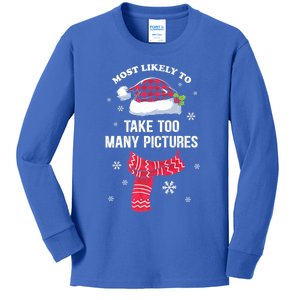 Most Likely To Take Too Y Pictures Matching Family Xmas Gift Kids Long Sleeve Shirt