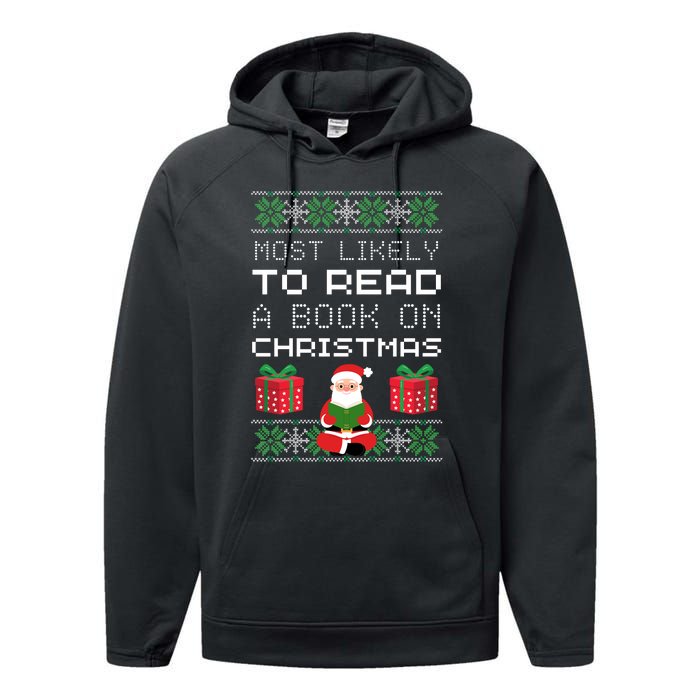 Most Likely To Read A Book On Christmas Performance Fleece Hoodie