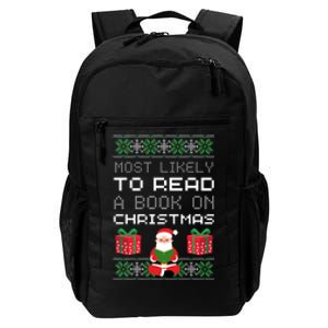 Most Likely To Read A Book On Christmas Daily Commute Backpack