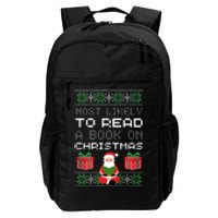 Most Likely To Read A Book On Christmas Daily Commute Backpack