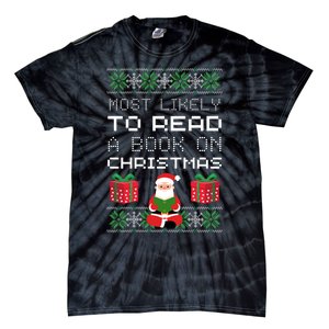 Most Likely To Read A Book On Christmas Tie-Dye T-Shirt