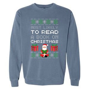 Most Likely To Read A Book On Christmas Garment-Dyed Sweatshirt