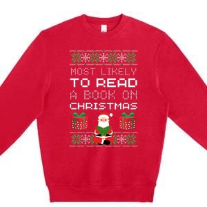 Most Likely To Read A Book On Christmas Premium Crewneck Sweatshirt