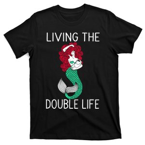 Mermaid Living The Double Life T-Shirt