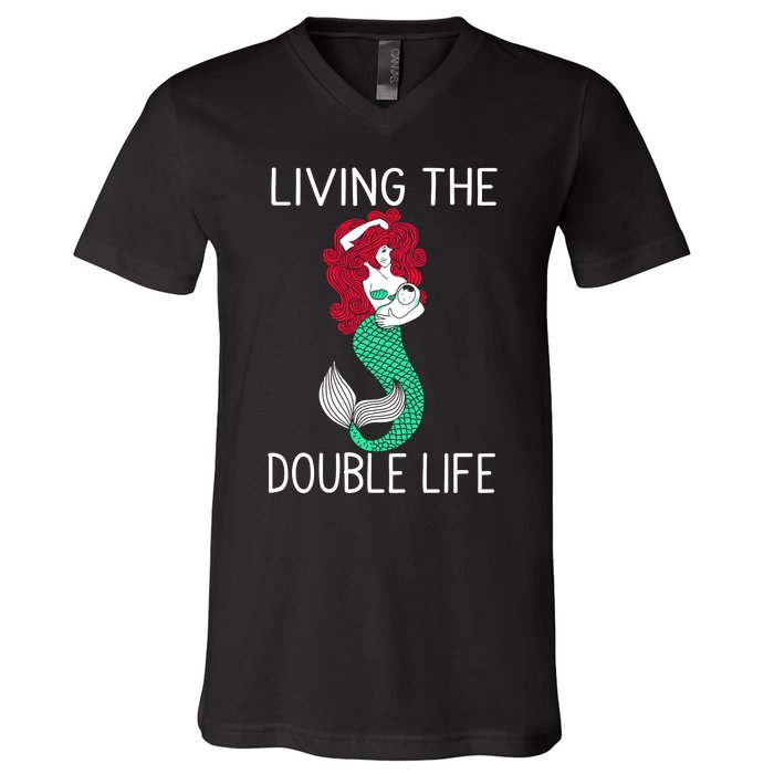 Mermaid Living The Double Life V-Neck T-Shirt