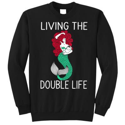 Mermaid Living The Double Life Tall Sweatshirt