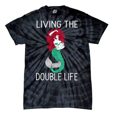 Mermaid Living The Double Life Tie-Dye T-Shirt